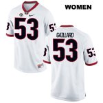 Women's Georgia Bulldogs NCAA #53 Lamont Gaillard Nike Stitched White Authentic College Football Jersey AMT1654RZ